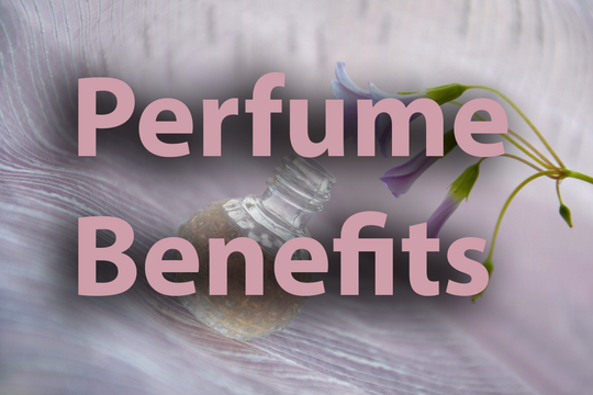 benefits of wearing perfume 